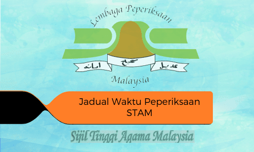 jadual waktu peperiksaan stam 2019