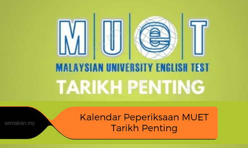 Kalendar MUET tarikh exam