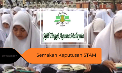 Semakan Keputusan STAM 2020 secara Online Dan SMS