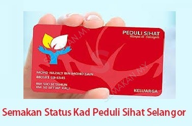 Semakan Status Kad Peduli Sihat Selangor Online
