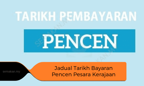 Jadual Pencen Tarikh pembayaran Pencen