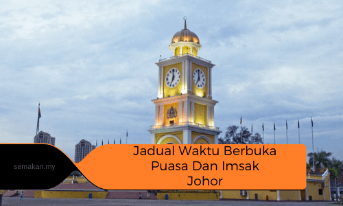 Berbuka muar 2021 waktu Jadual Waktu