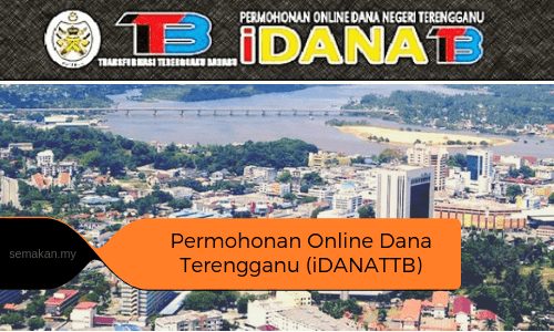 Permohonan Online Dana Terengganu Idanattb 2020