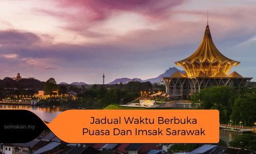 Jadual Waktu Berbuka Puasa Dan Imsak Sarawak