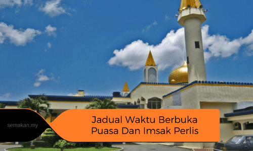 Jadual Waktu Berbuka Puasa Perlis 2018 Dan Imsak