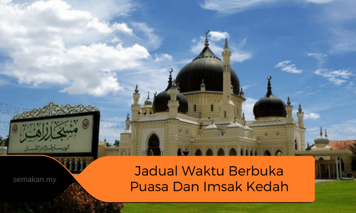 Jadual Waktu Berbuka Puasa Dan Imsak Kedah 2018