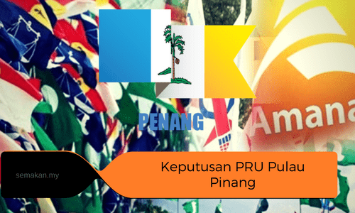 Keputusan PRU Pulau Pinang 2022 (Pilihanraya Umum Ke 15)