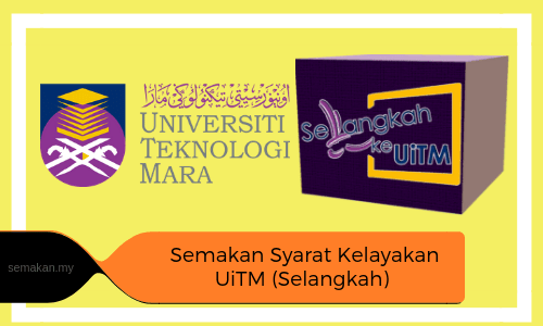 Semakan Syarat Kelayakan UiTM