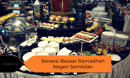 senarai bazar ramadhan Negeri sembilan terkini