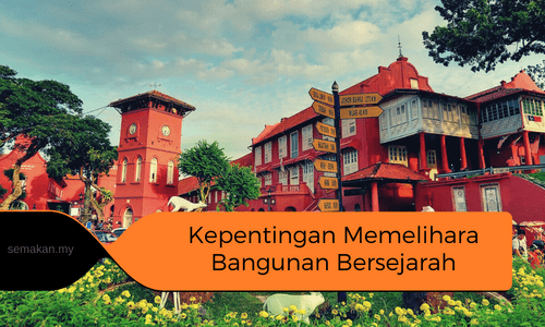 Contoh Karangan Kepentingan Memelihara Dan Memulihara Bangunan Bersejarah