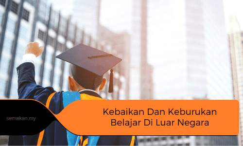 kebaikan belajar di luar negara