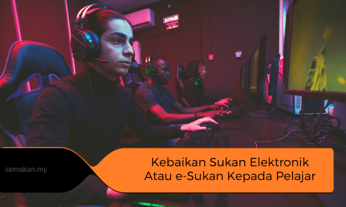 Contoh-Karangan-Kebaikan-Sukan-Elektronik-Atau-e-Sukan-Kepada-Pelajar