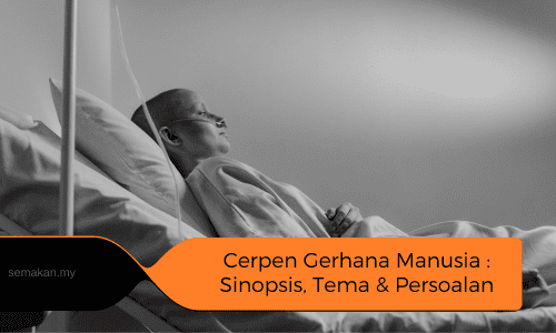 Cerpen-Gerhana-Manusia-Sinopsis-Tema-Persoalan-Plot-Pengajaran