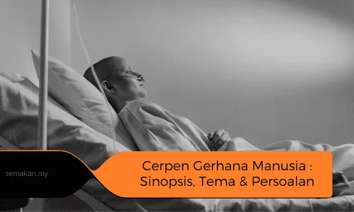 Cerpen-Gerhana-Manusia-Sinopsis-Tema-Persoalan-Plot-Pengajaran