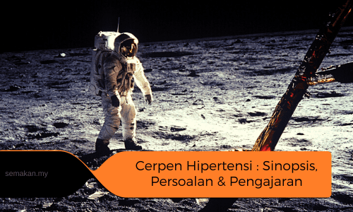 Cerpen-Hipertensi-Sinopsis-Tema-Persoalan-Plot-Watak-Pengajaran